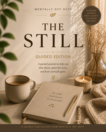 The Still | Guided Edition